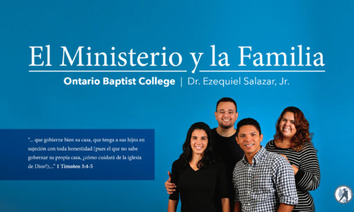 El Ministerio Y La Familia – Dr. Ezequiel Salazar (M101)